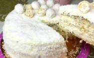 рецепт Кокосовый торт Рафаэлло в домашних условиях